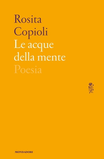 Le acque della mente - Rosita Copioli