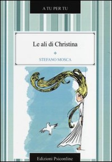 Le ali di Christina - Stefano Mosca