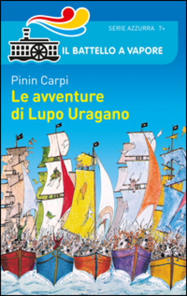 Le avventure di Lupo Uragano - Pinin Carpi