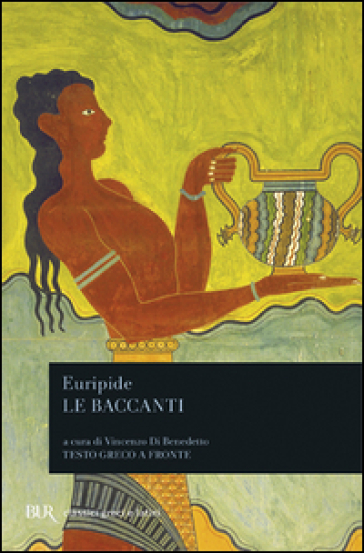 Le baccanti - Euripide