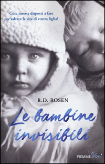 Le bambine invisibili - R. D. Rosen
