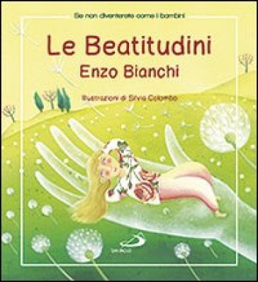 Le beatitudini - Enzo Bianchi