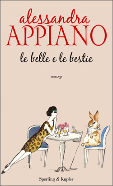 Le belle e le bestie - Alessandra Appiano