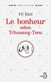 Le bonheur selon Tchouang-tseu