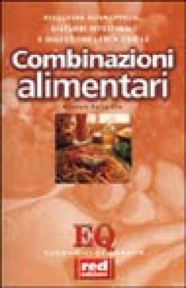 Le combinazioni alimentari - Gudrun Dalla Via