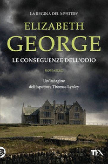 Le conseguenze dell'odio - Elizabeth George