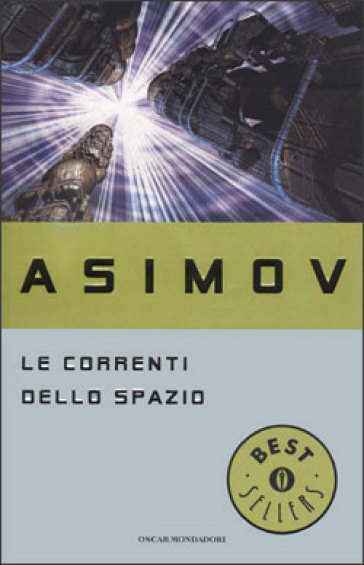 Le correnti dello spazio - Isaac Asimov