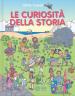 Le curiosità della storia