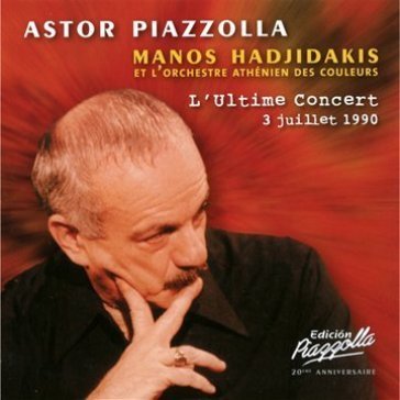 Le dernier concert - Astor Piazzolla