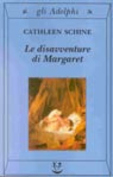 Le disavventure di Margaret - Cathleen Schine