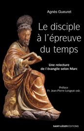 Le disciple à l épreuve du temps