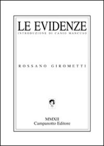 Le evidenze - Rossano Girometti