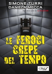 Le feroci crepe del tempo