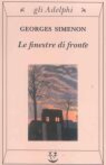 Le finestre di fronte - Georges Simenon