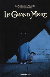 Le grand mort. 2.