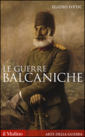 Le guerre balcaniche