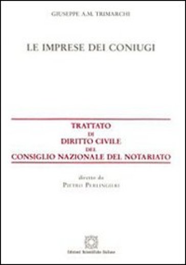 Le imprese dei coniugi - Giuseppe A. M. Trimarchi