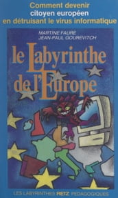 Le labyrinthe de l Europe