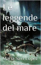 Le leggende del mare