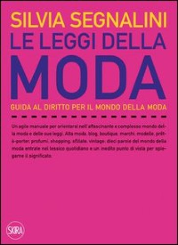 Le leggi della moda - Silvia Segnalini