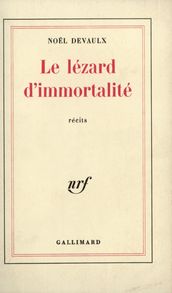 Le lézard d immortalité