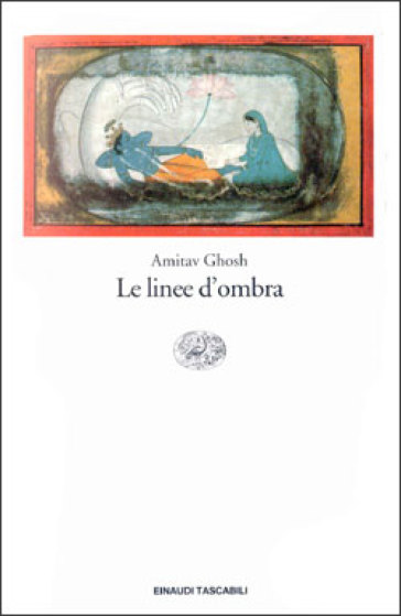 Le linee d'ombra - Amitav Ghosh