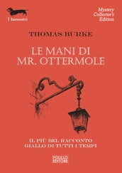 Le mani di Mr. Ottermole