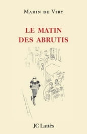 Le matin des abrutis