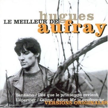 Le meilleur de - HUGUES AUFRAY