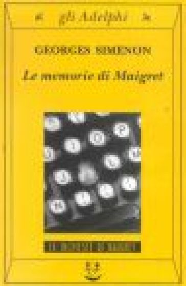 Le memorie di Maigret - Georges Simenon