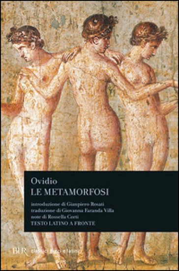 Le metamorfosi - Publio Ovidio Nasone