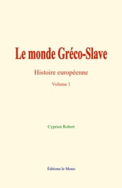 Le monde Gréco-Slave