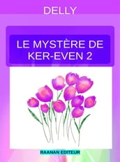 Le mystère de Ker-Even 2