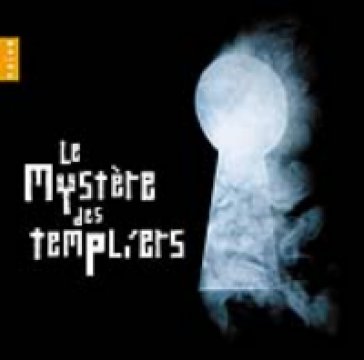 Le mystere des templiers - AA.VV. Artisti Vari