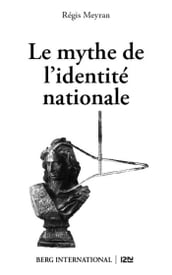 Le mythe de l identité nationale