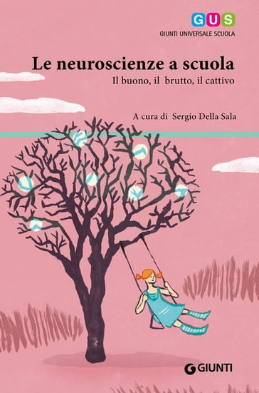 Le neuroscienze a scuola - Sergio Della Sala