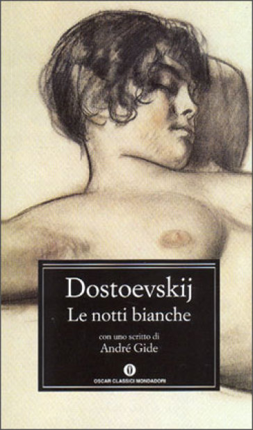 Le notti bianche - Fedor Michajlovic Dostoevskij