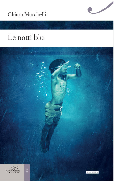 Le notti blu - Chiara Marchelli