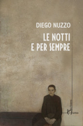 Le notti e per sempre