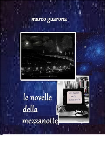 Le novelle della mezzanotte - Marco Guarona