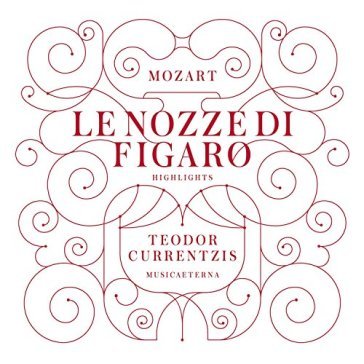 Le nozze di figaro -highl - Wolfgang Amadeus Mozart