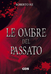 Le ombre del passato