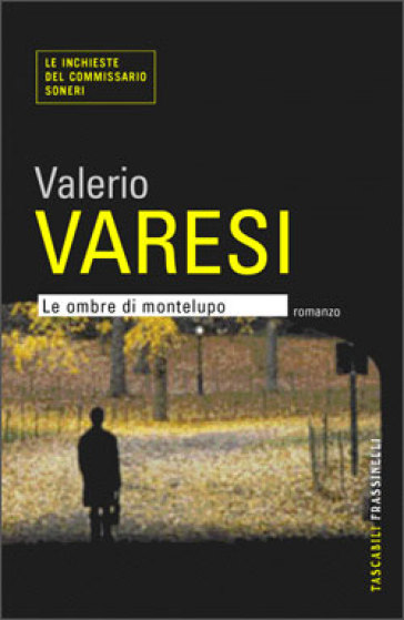 Le ombre di Montelupo - Valerio Varesi