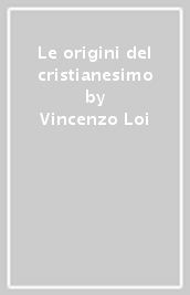 Le origini del cristianesimo