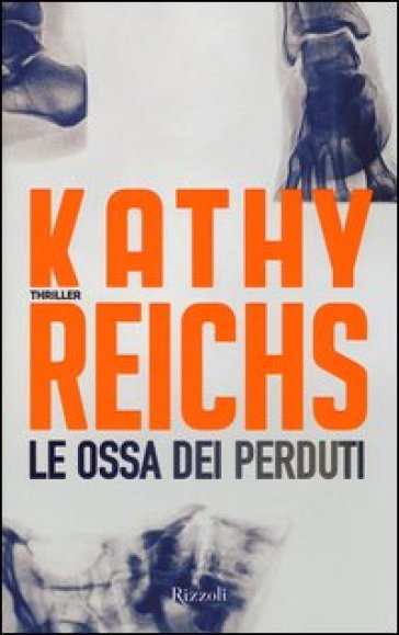 Le ossa dei perduti - Kathy Reichs