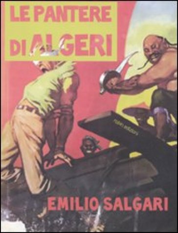 Le pantere di Algeri - Emilio Salgari