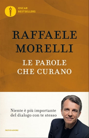 Le parole che curano - Raffaele Morelli