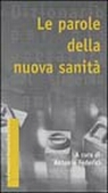 Le parole della nuova sanità