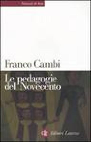 Le pedagogie del Novecento - Franco Cambi