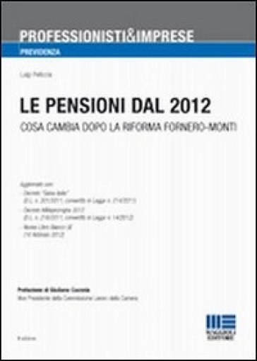 Le pensioni dal 2012 - Luigi Pelliccia